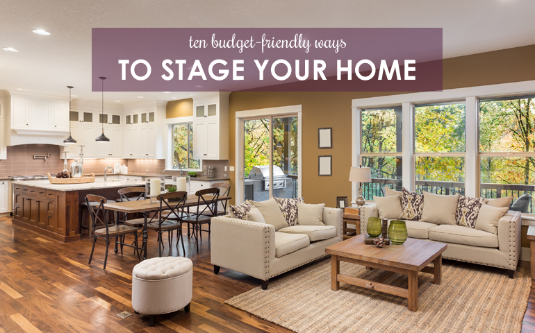 10 Budget-Friendly Ways to Stage Your Home
